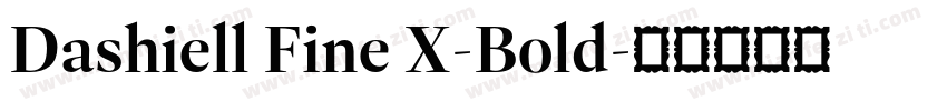 Dashiell Fine X-Bold字体转换